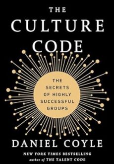 The Culture Code by Daniel Coyle
