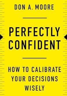 Perfectly Confident by Don A. Moore